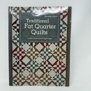 Traditional Fat Quarter Quilts: 11 Traditional Quilt Projects Open Gate